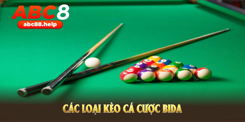 Các loại kèo cá cược bida online ABC8 phổ biến tại đây