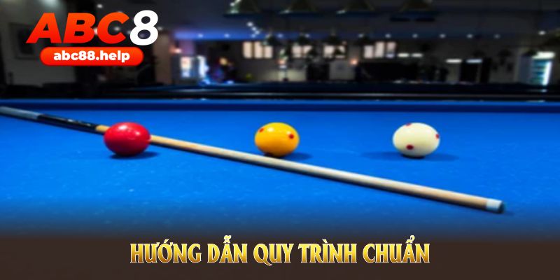 Hướng dẫn quy trình chuẩn để đặt cược cá cược bida online ABC8 tại nhà cái ABC8